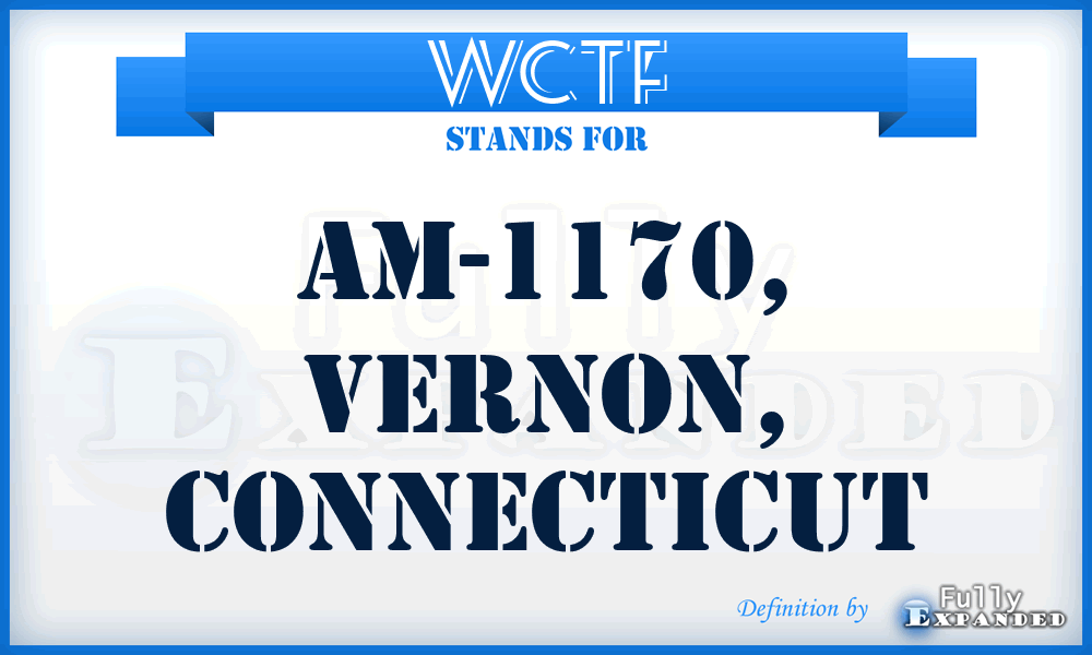 WCTF - AM-1170, Vernon, Connecticut