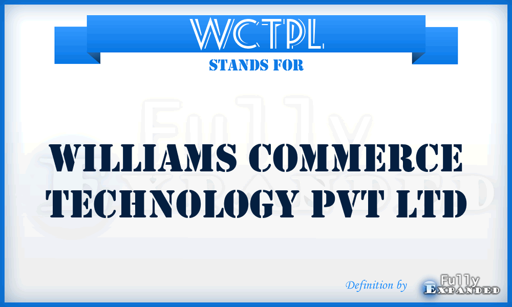 WCTPL - Williams Commerce Technology Pvt Ltd