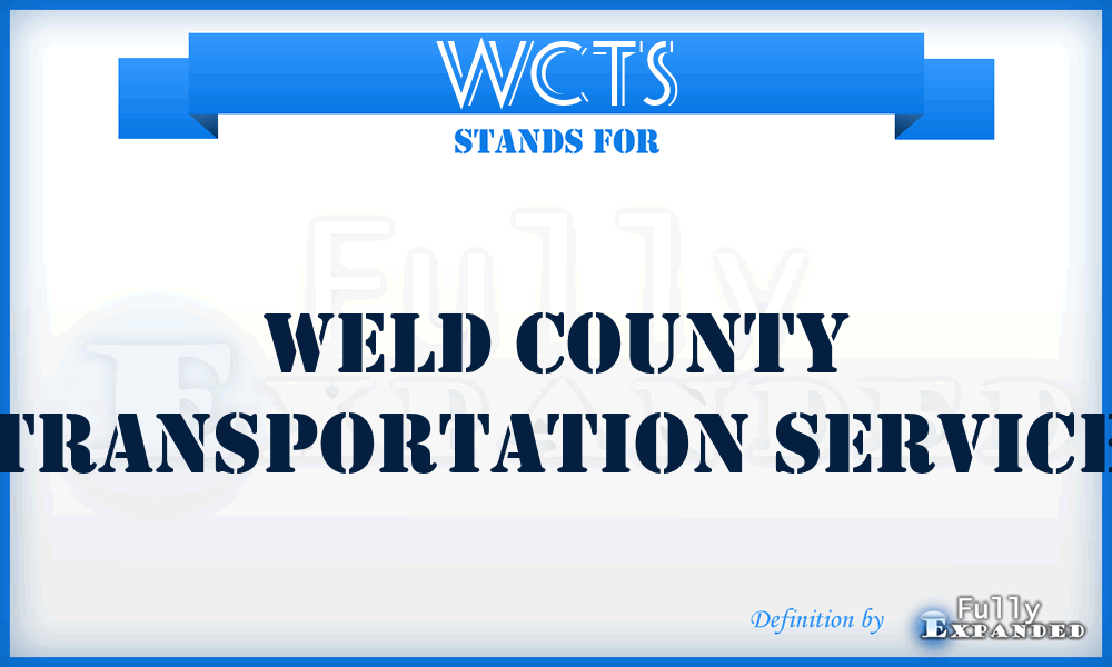WCTS - Weld County Transportation Service