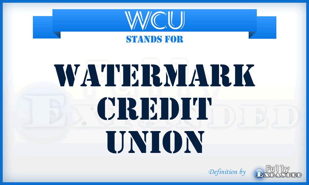 WCU - Watermark Credit Union