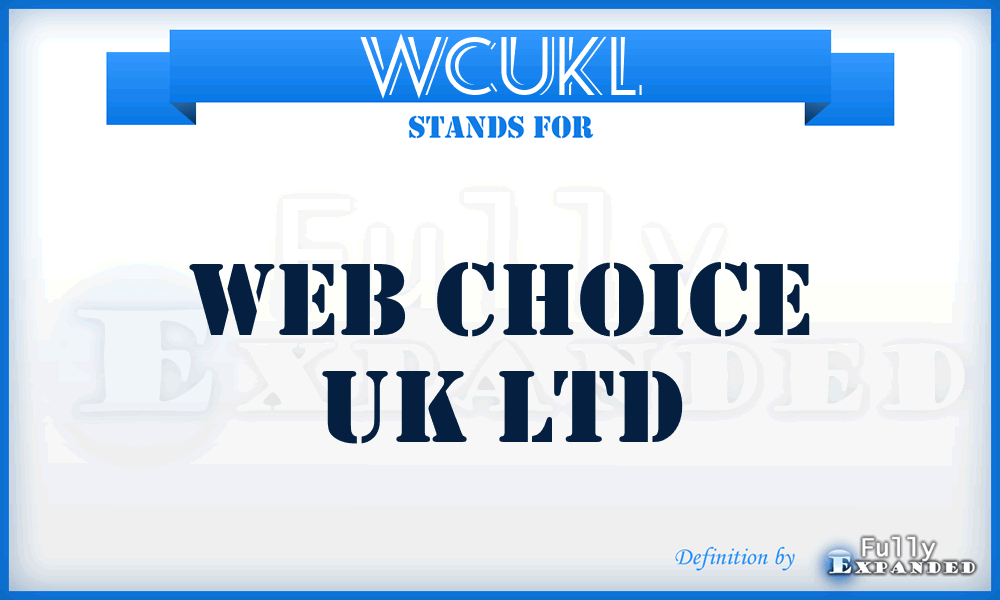 WCUKL - Web Choice UK Ltd