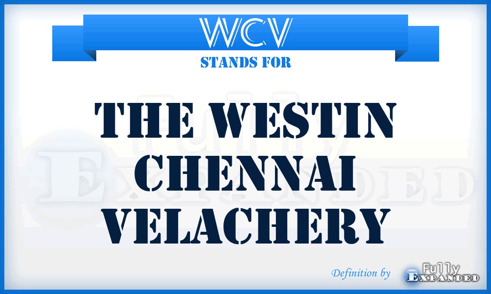 WCV - The Westin Chennai Velachery