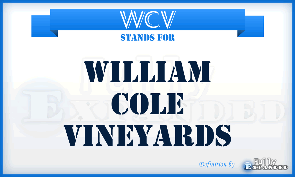 WCV - William Cole Vineyards