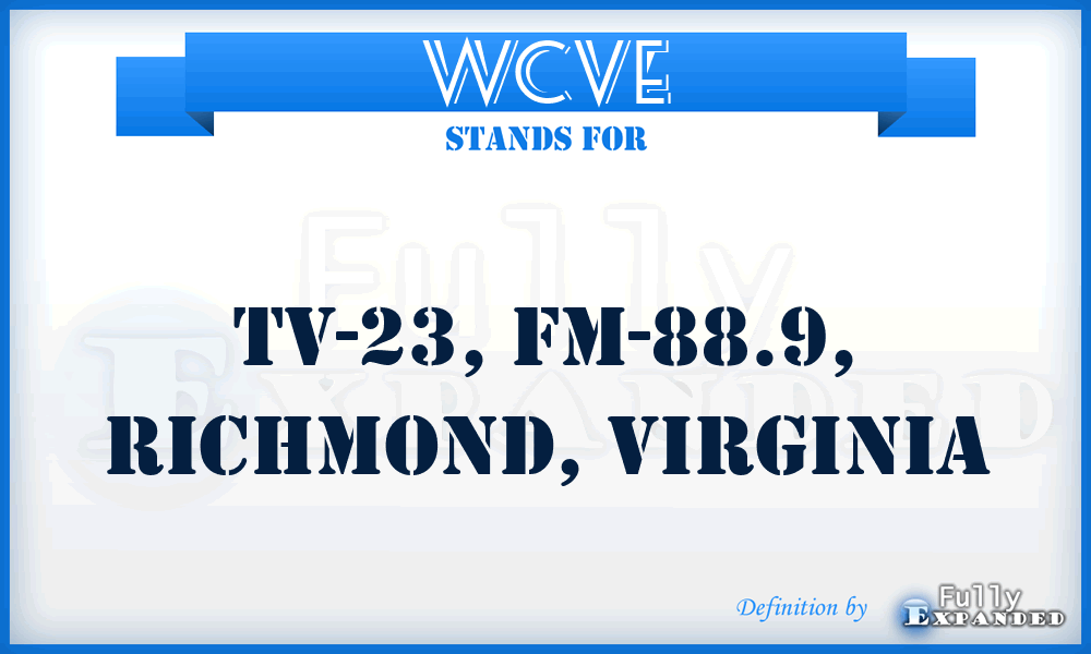 WCVE - TV-23, FM-88.9, Richmond, Virginia