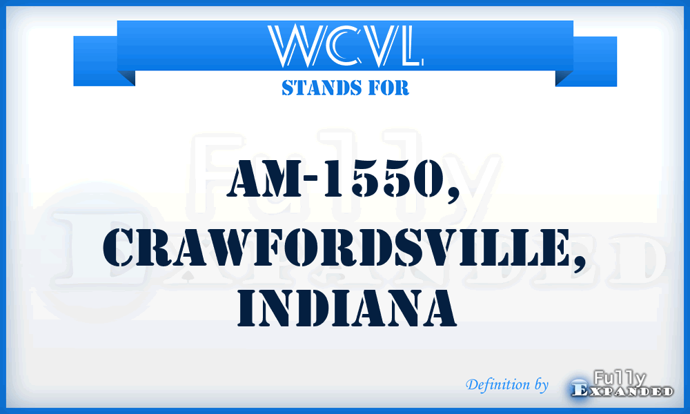 WCVL - AM-1550, Crawfordsville, Indiana