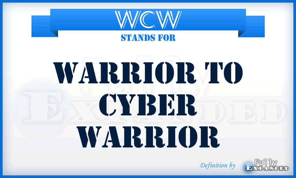 WCW - Warrior to Cyber Warrior