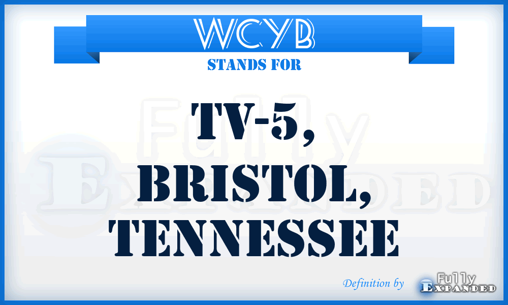 WCYB - TV-5, Bristol, Tennessee