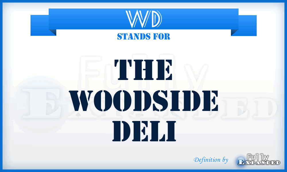 WD - The Woodside Deli
