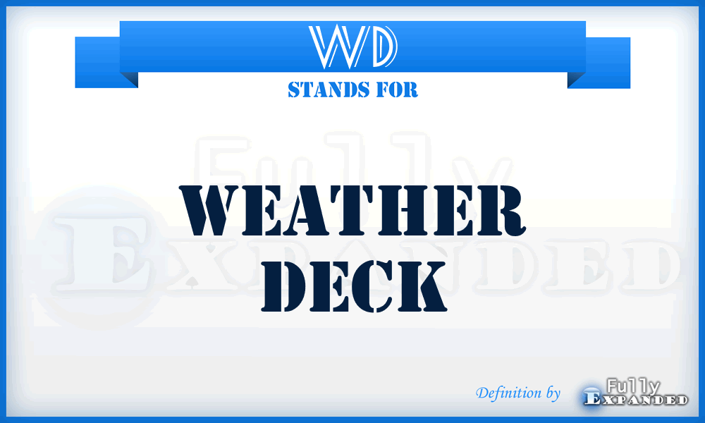 WD - Weather Deck