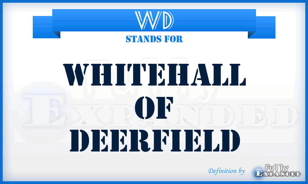 WD - Whitehall of Deerfield