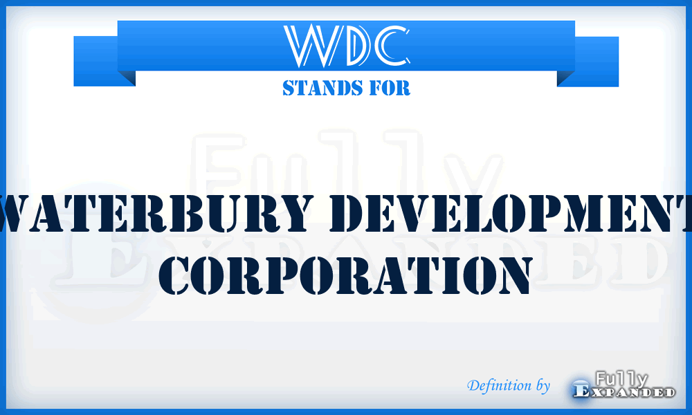 WDC - Waterbury Development Corporation