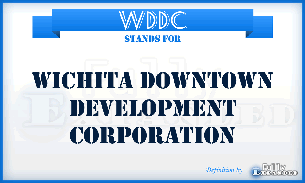 WDDC - Wichita Downtown Development Corporation