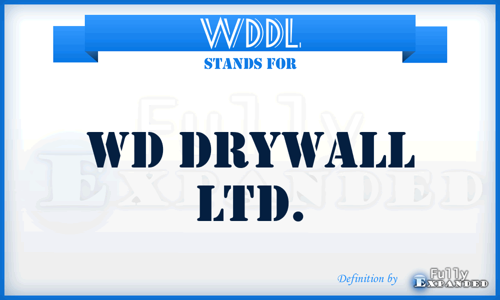 WDDL - WD Drywall Ltd.