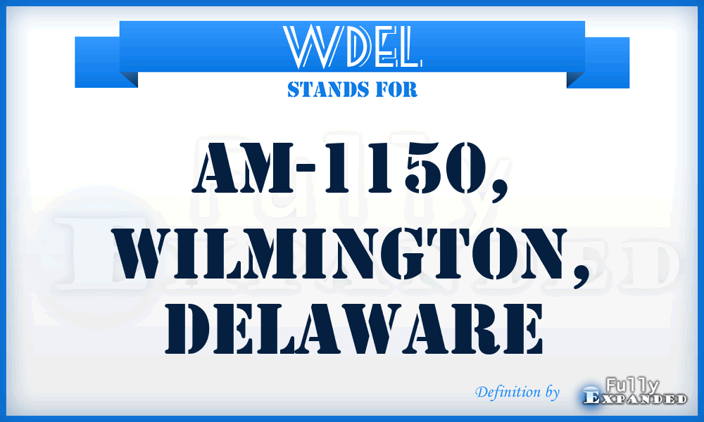 WDEL - AM-1150, Wilmington, Delaware