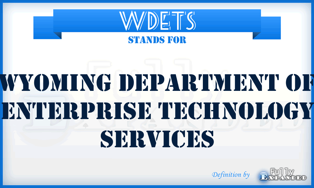 WDETS - Wyoming Department of Enterprise Technology Services