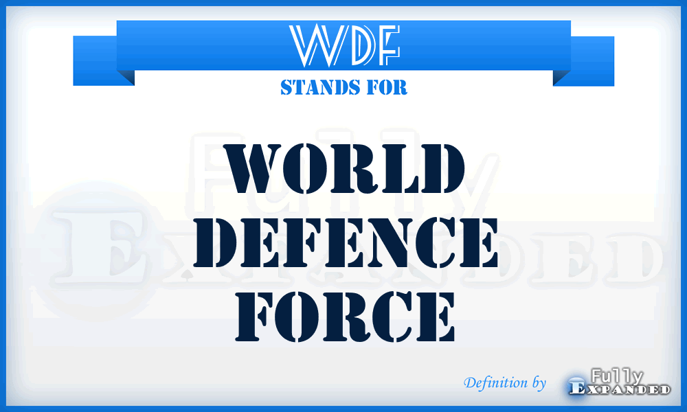WDF - World Defence Force