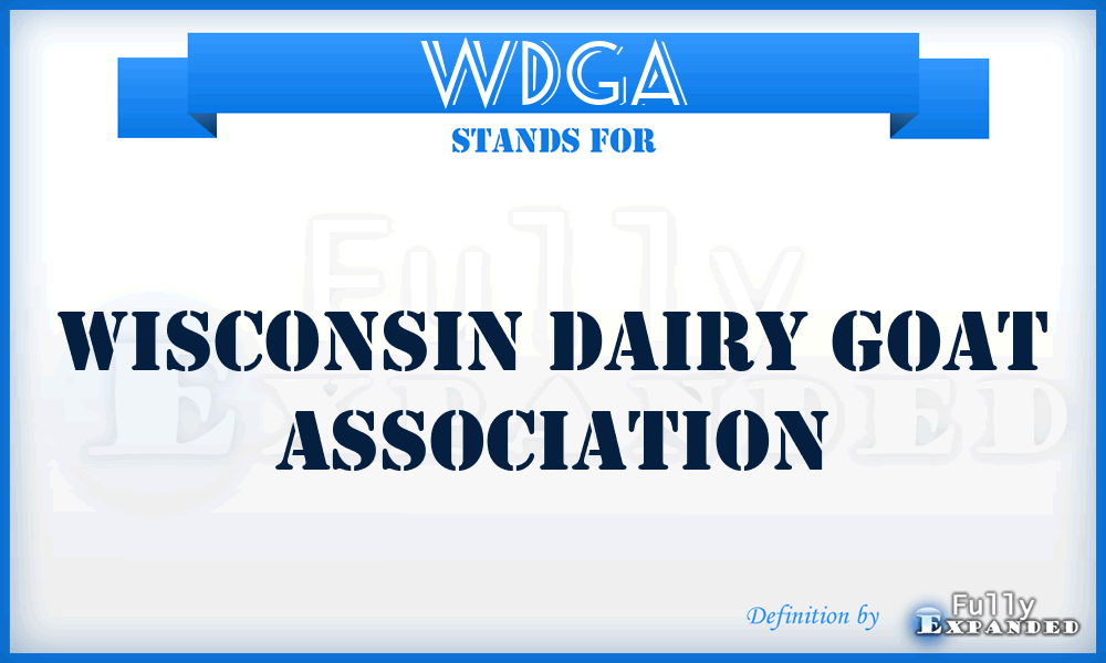 WDGA - Wisconsin Dairy Goat Association