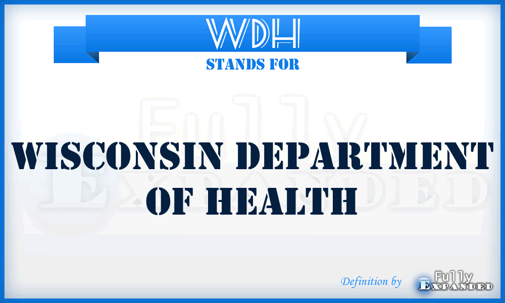 WDH - Wisconsin Department of Health