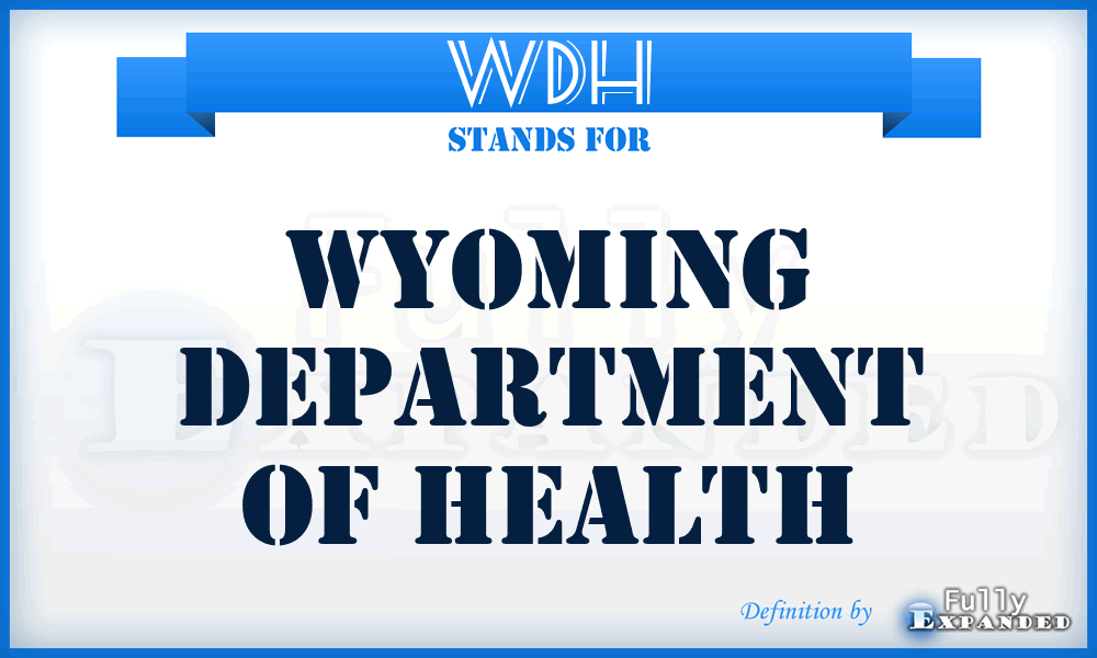 WDH - Wyoming Department of Health