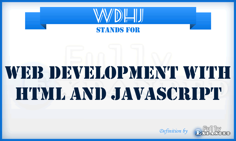 WDHJ - Web Development with HTML and JavaScript
