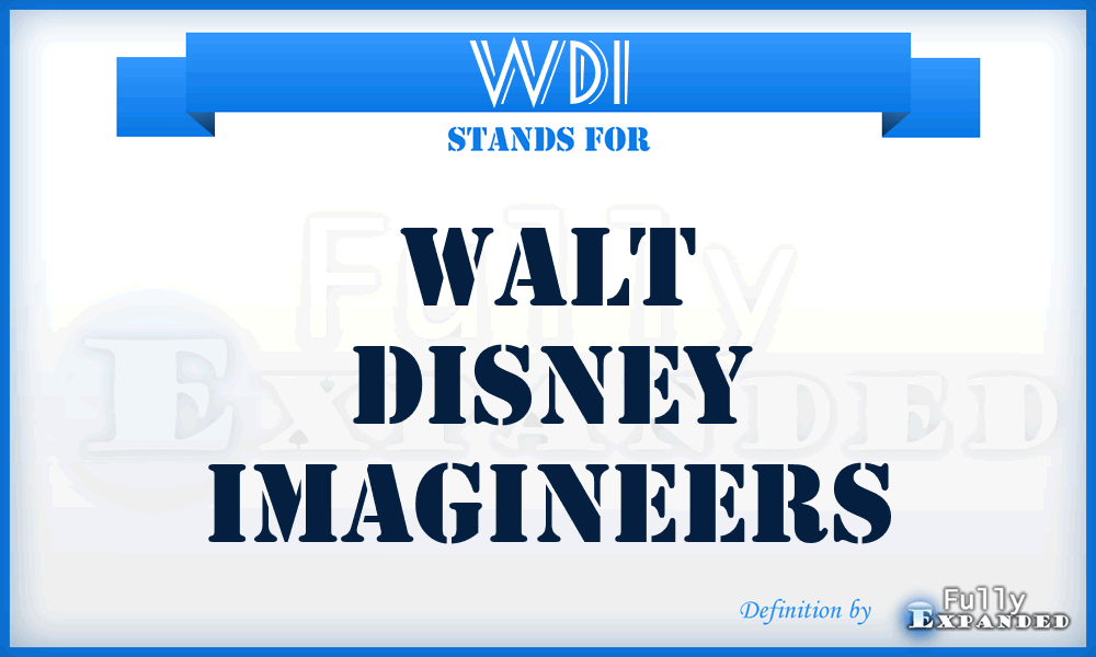 WDI - Walt Disney Imagineers