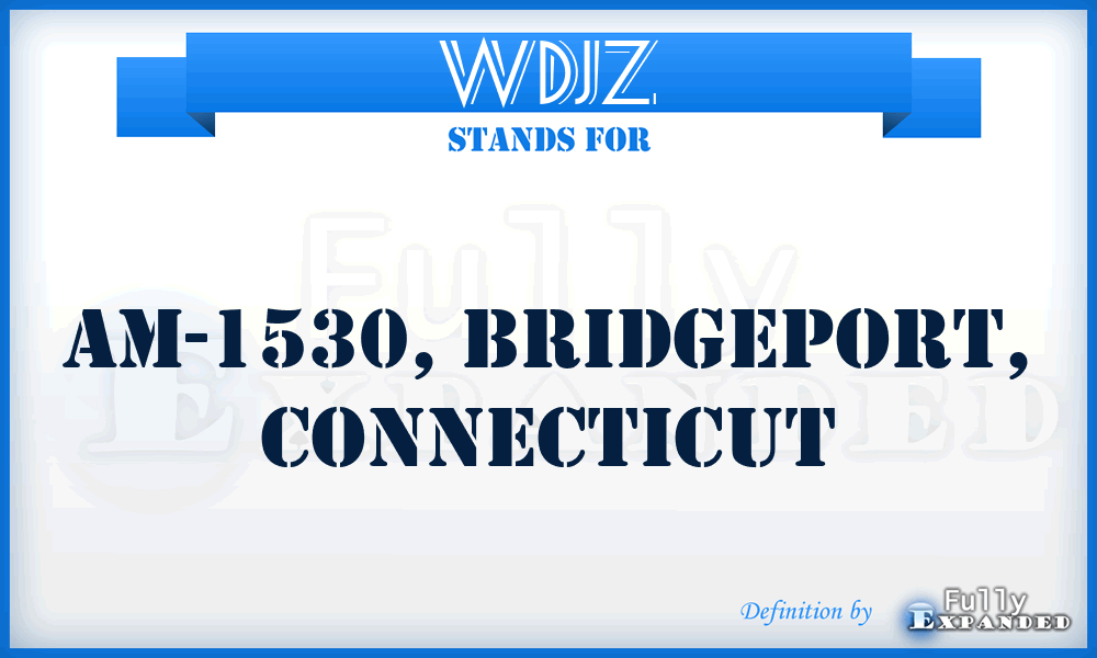 WDJZ - AM-1530, Bridgeport, Connecticut