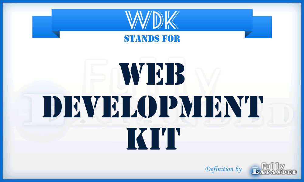 WDK - Web Development Kit