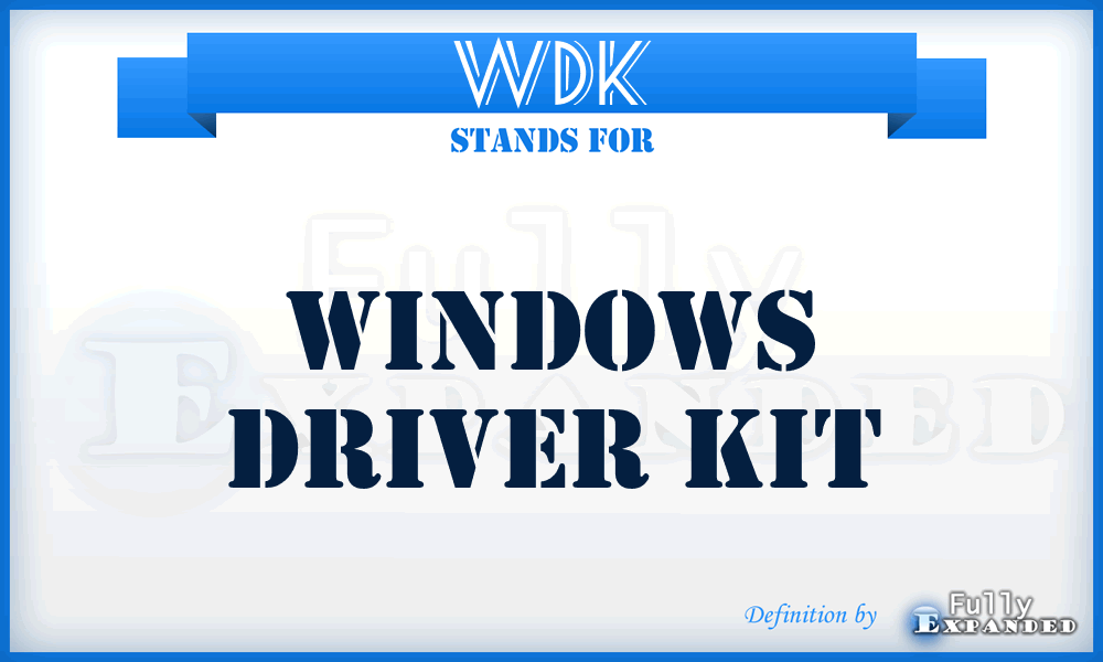 WDK - Windows Driver Kit