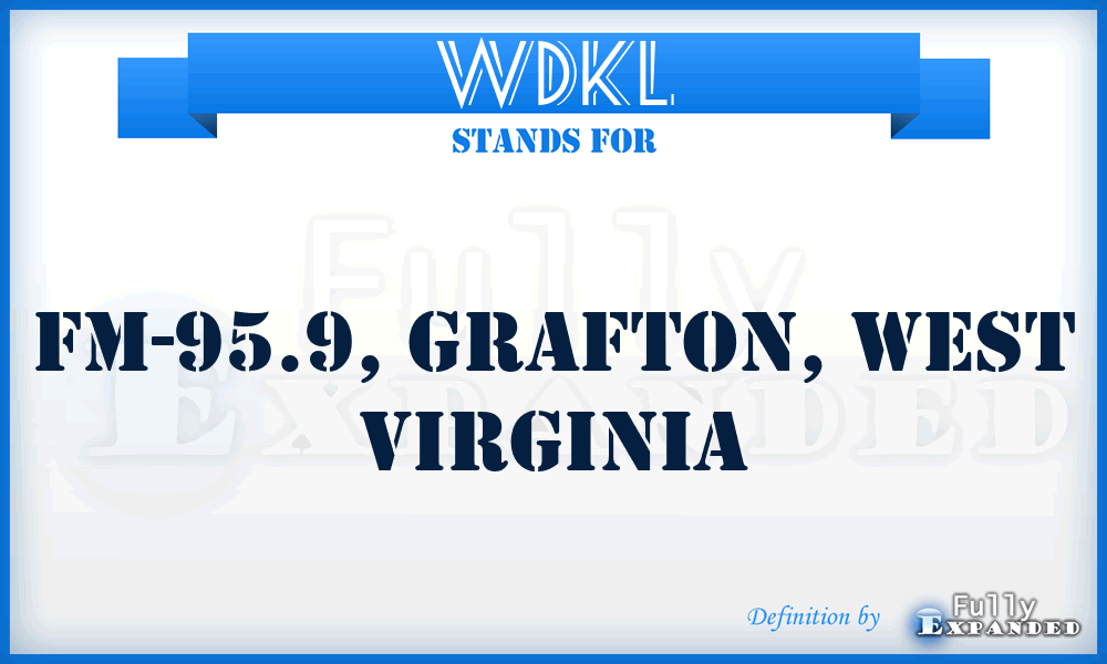 WDKL - FM-95.9, Grafton, West Virginia