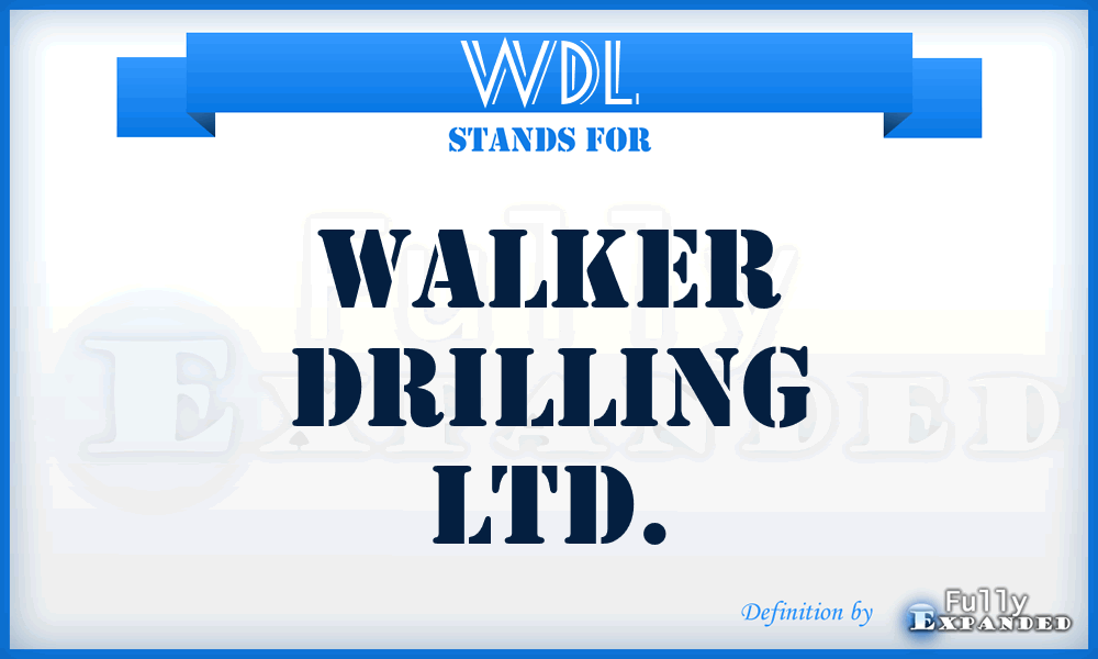 WDL - Walker Drilling Ltd.