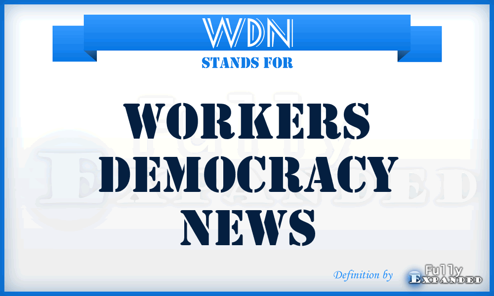 WDN - Workers Democracy News