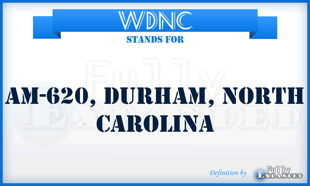 WDNC - AM-620, Durham, North Carolina