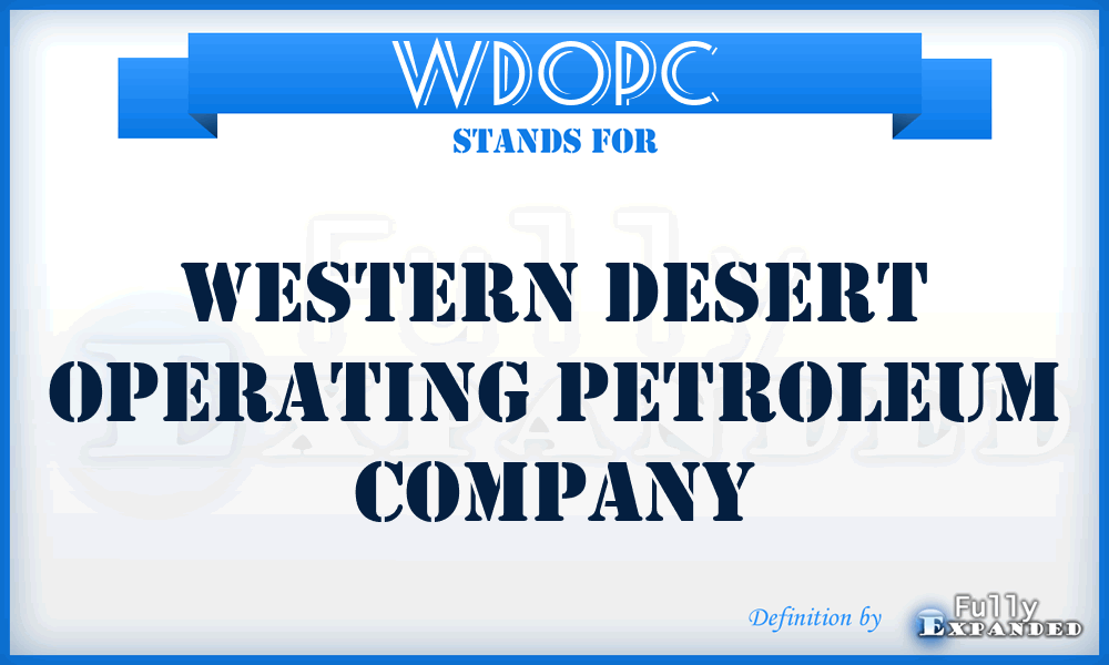 WDOPC - Western Desert Operating Petroleum Company