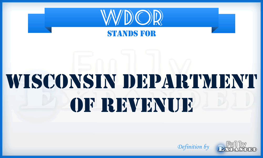 WDOR - Wisconsin Department Of Revenue