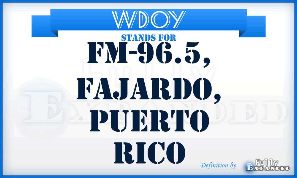 WDOY - FM-96.5, Fajardo, Puerto Rico
