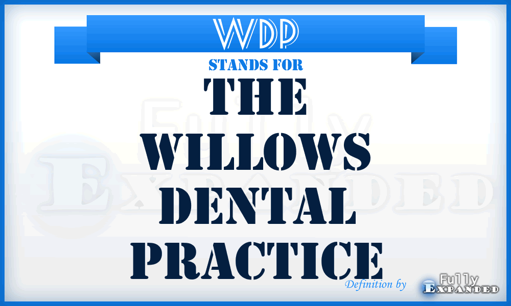 WDP - The Willows Dental Practice