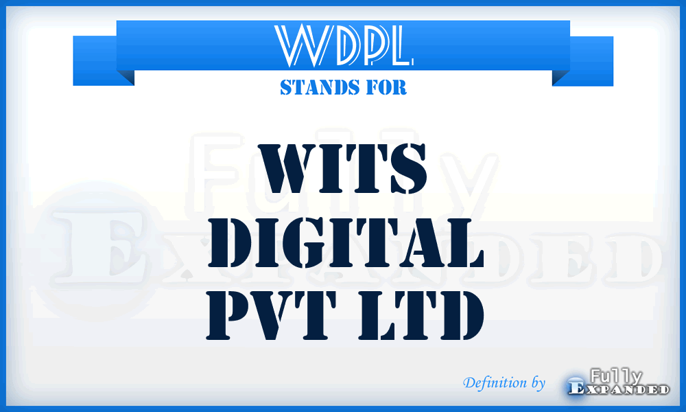 WDPL - Wits Digital Pvt Ltd