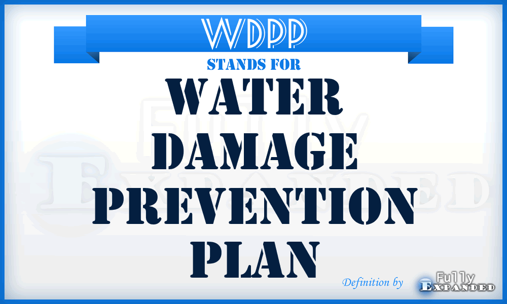WDPP - water damage prevention plan