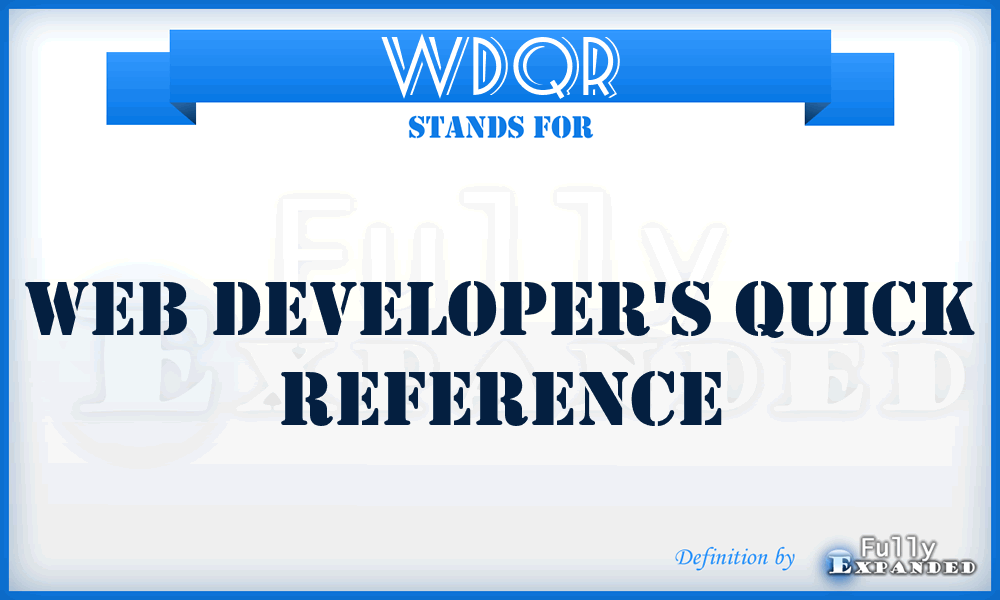 WDQR - Web Developer's Quick Reference