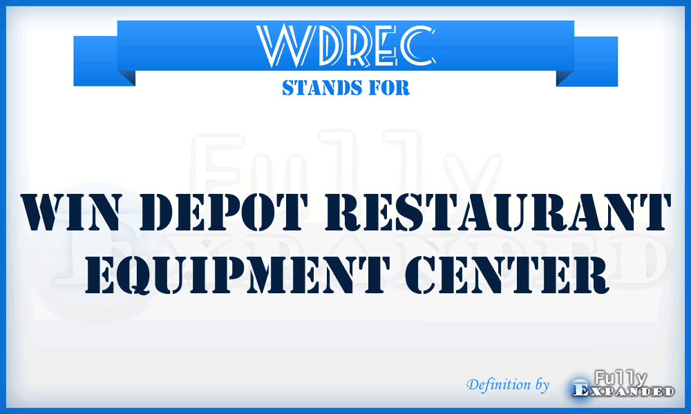 WDREC - Win Depot Restaurant Equipment Center