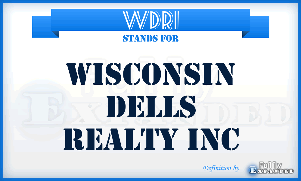 WDRI - Wisconsin Dells Realty Inc