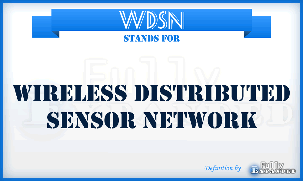 WDSN - Wireless Distributed Sensor Network