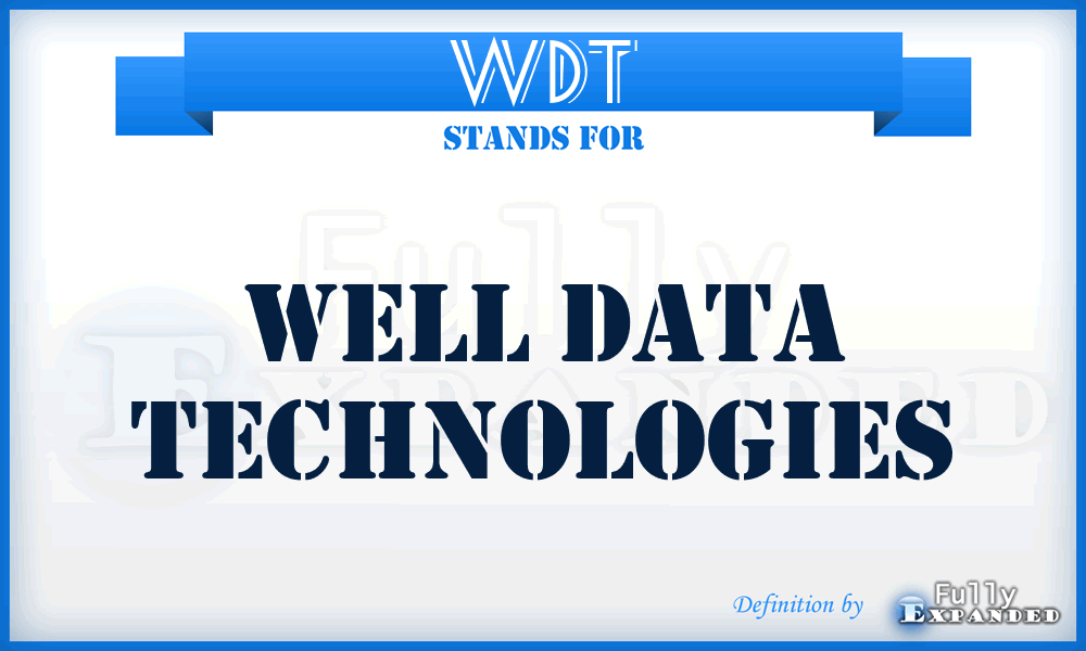 WDT - Well Data Technologies