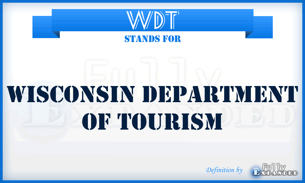 WDT - Wisconsin Department of Tourism