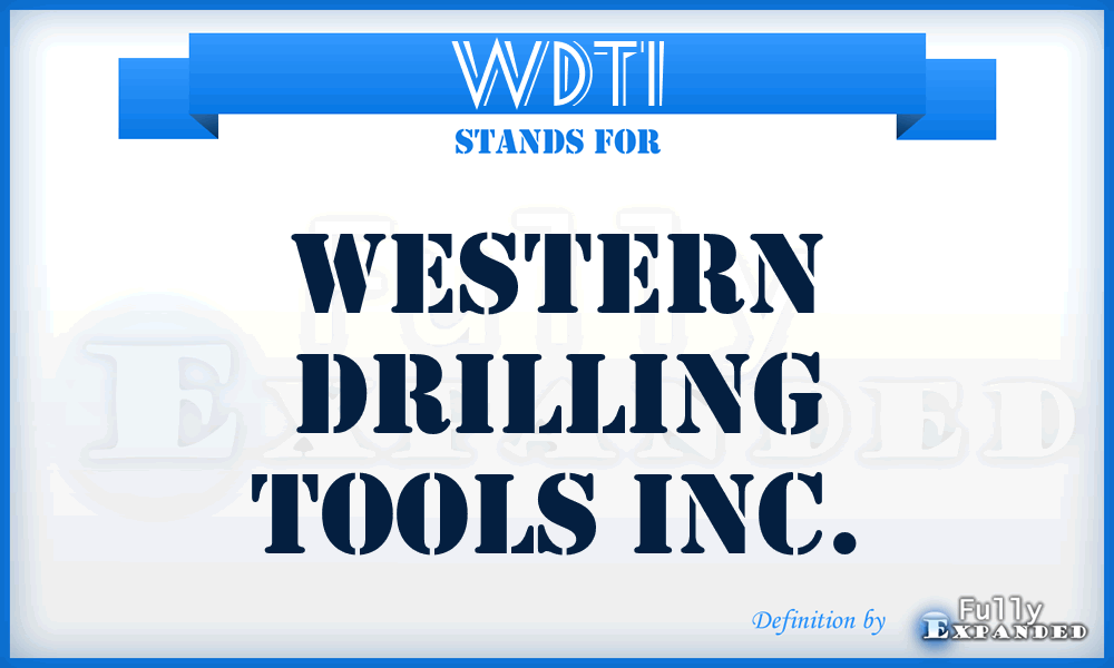 WDTI - Western Drilling Tools Inc.