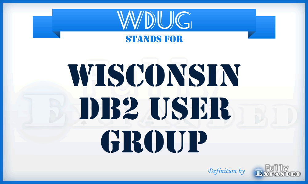 WDUG - Wisconsin DB2 User Group