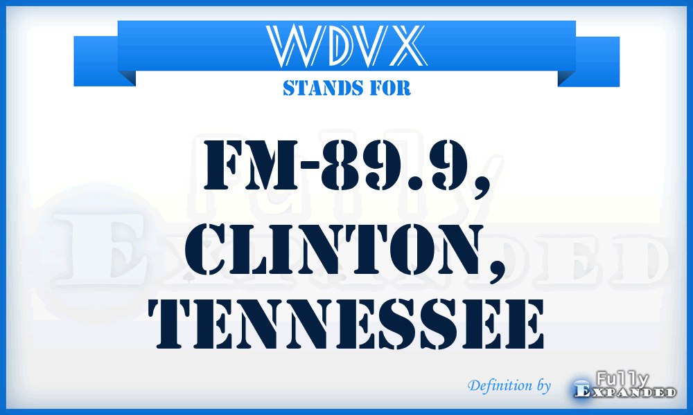 WDVX - FM-89.9, Clinton, Tennessee