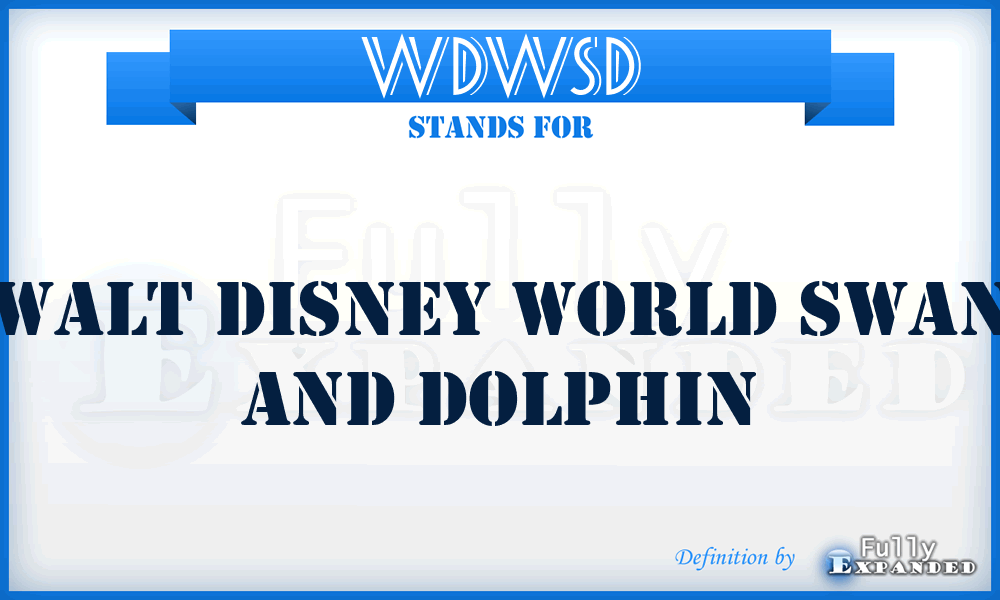 WDWSD - Walt Disney World Swan and Dolphin