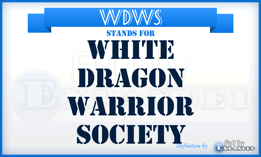 WDWS - White Dragon Warrior Society