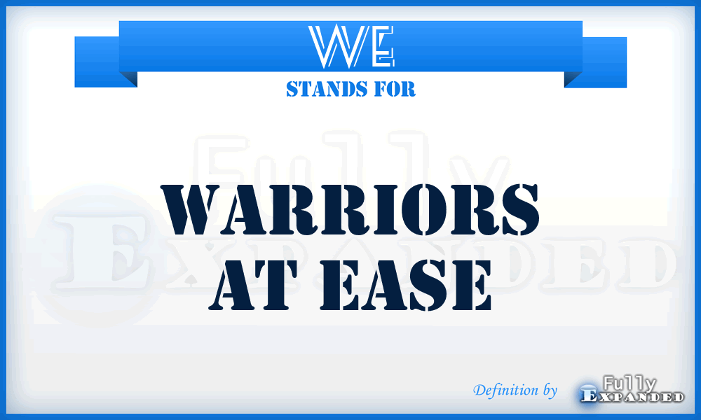 WE - Warriors at Ease